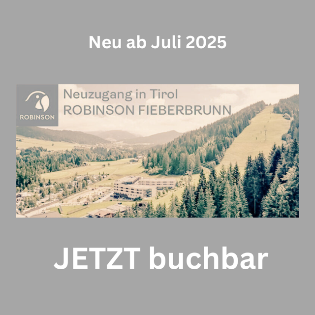 neuer Robinson in Fieberbrunn / Österreich